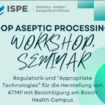 ATMP-Seminar der CoP “Aseptic Processing” in Stuttgart